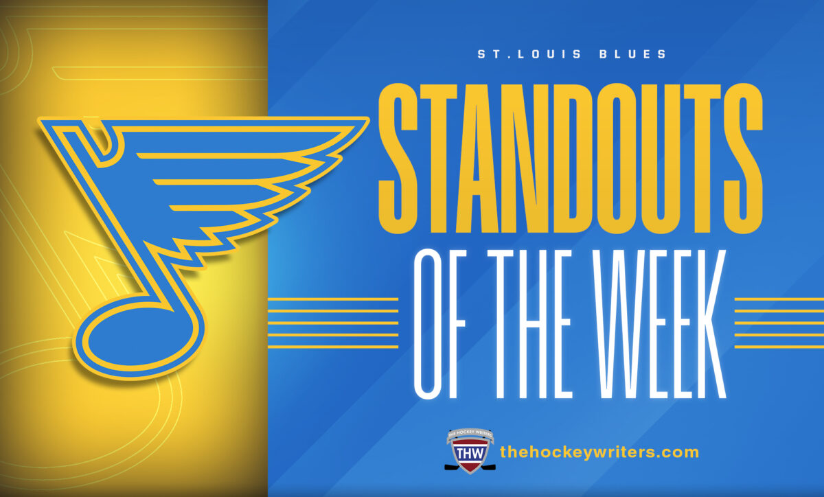 St. Louis Blues Standouts of the Week
